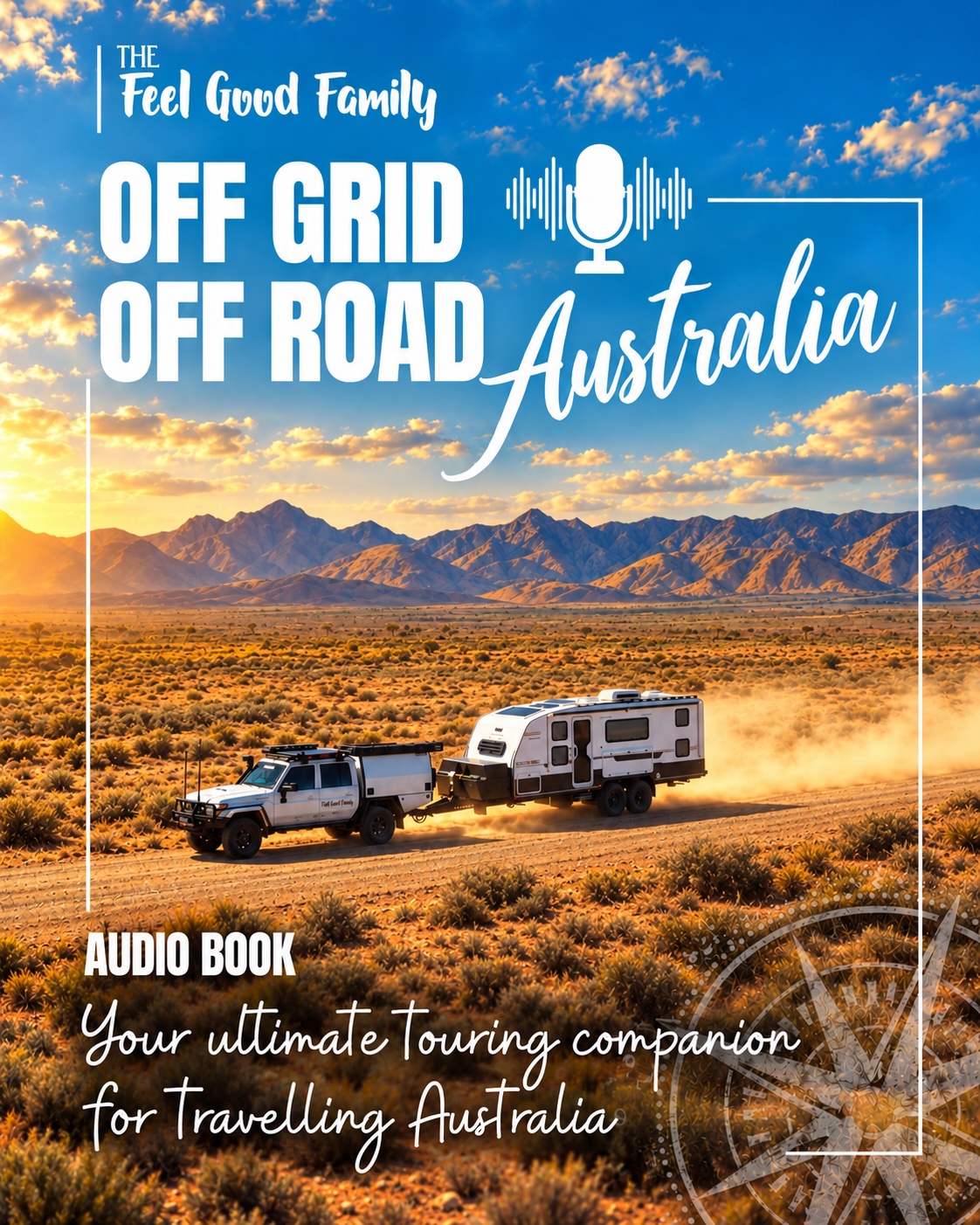Off Grid Off Road Australia audiobook cover a 4WD towing a caravan down a remote desert track