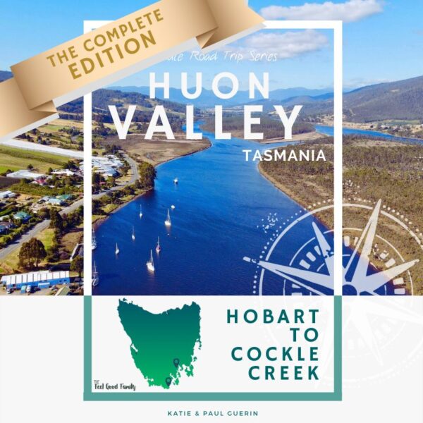 Hobart to Huon Valley - Ultimate Road Trip Guide
